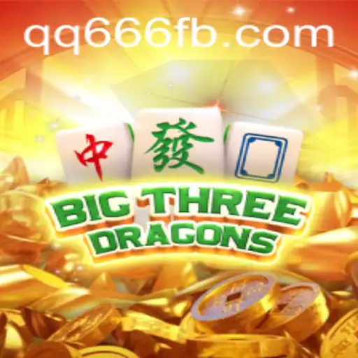 Exploring the Dynamic World of BigThreeDragons