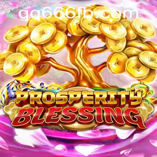 Exploring the World of ProsperityBlessing: A Unique Gaming Experience with QQ666.COM