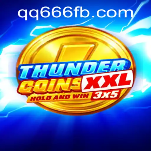 Exploring ThunderCoinsXxl: A New Dimension of Online Gaming