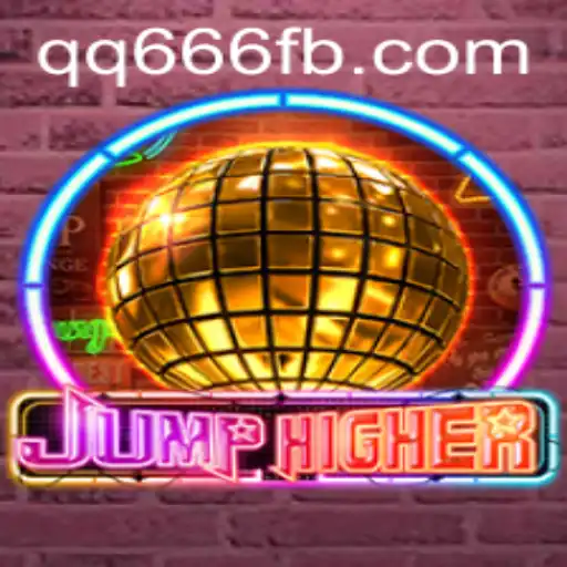 JumpHigher Game: A Comprehensive Overview and Insight into QQ666.COM