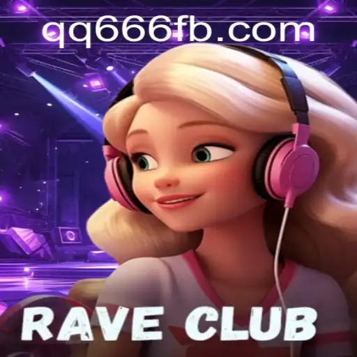 Experience the Thrill of RaveClub: A Dive into the Latest Gaming Sensation