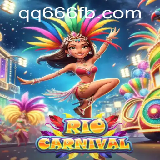 Discover the Vibrant World of RioCarnival and the Thrill of QQ666.COM